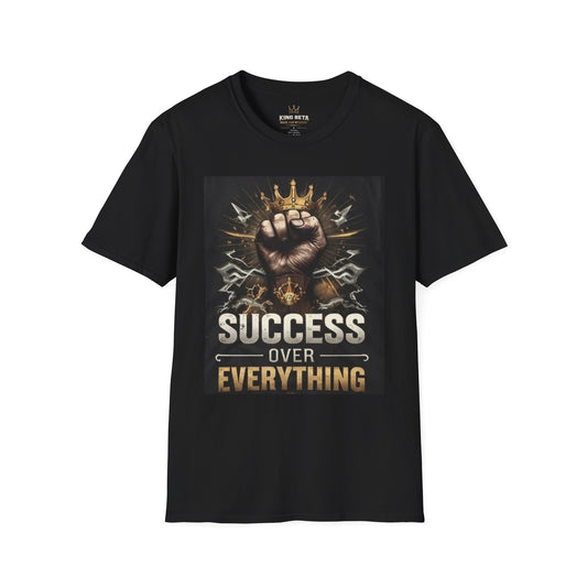 Success Over Everything T-Shirt — Motivational Crown Fist Graphic Tee