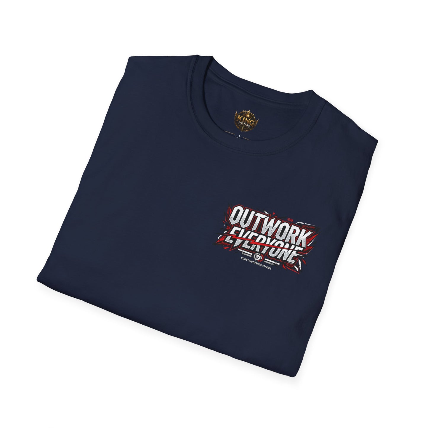 Outwork Everyone Graphic T-Shirt — Motivational Fitness Tee