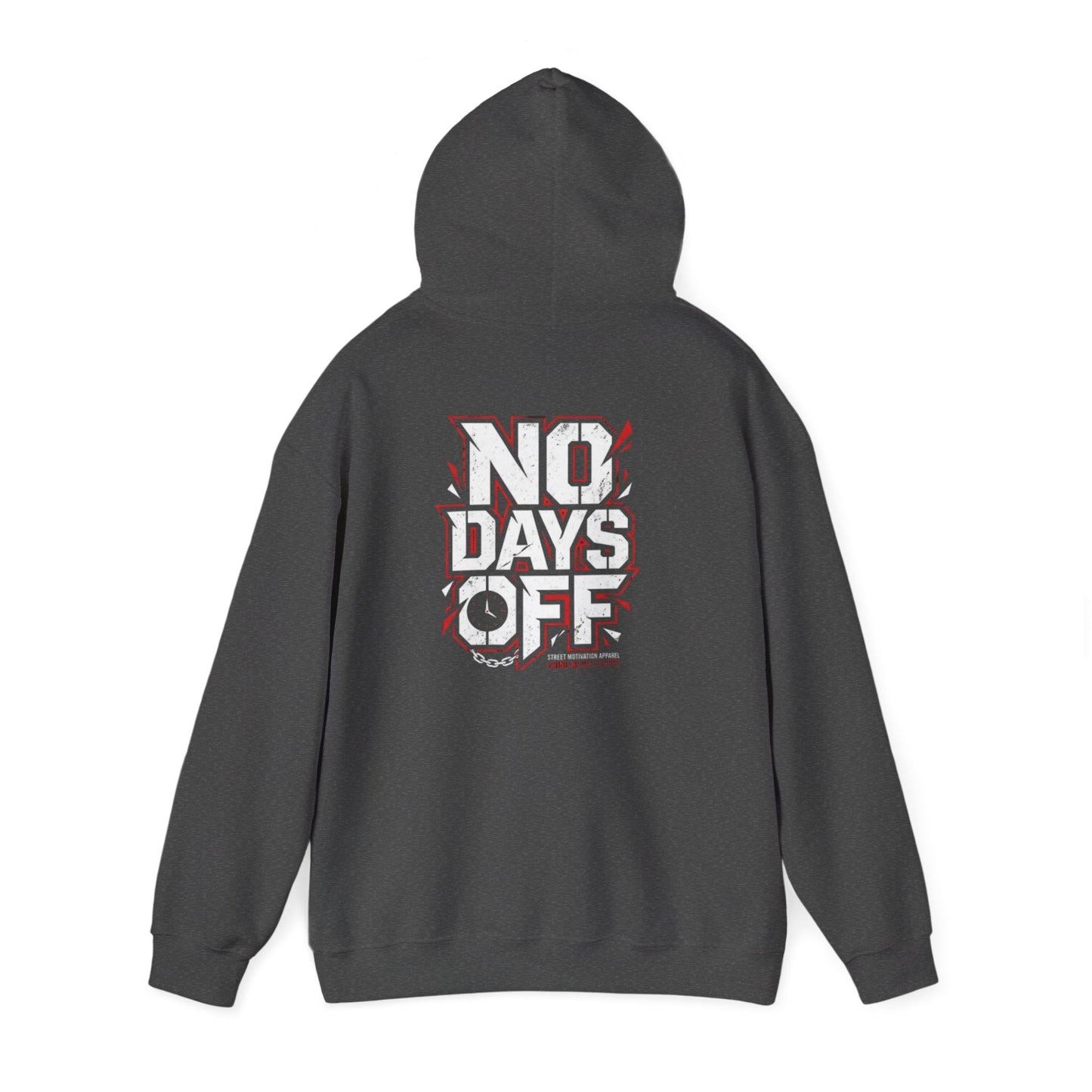 No Days Off Hoodie – Motivational Gym Sweatshirt with ‘No Days Off’ Graphic