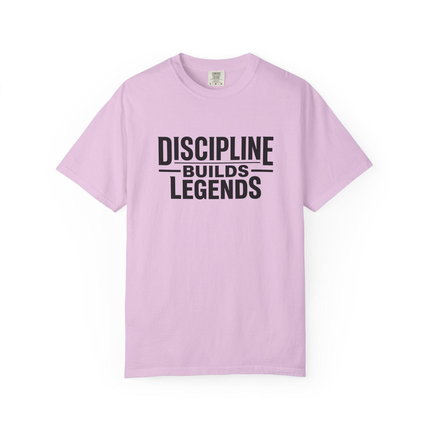 Discipline Builds Legends T-Shirt