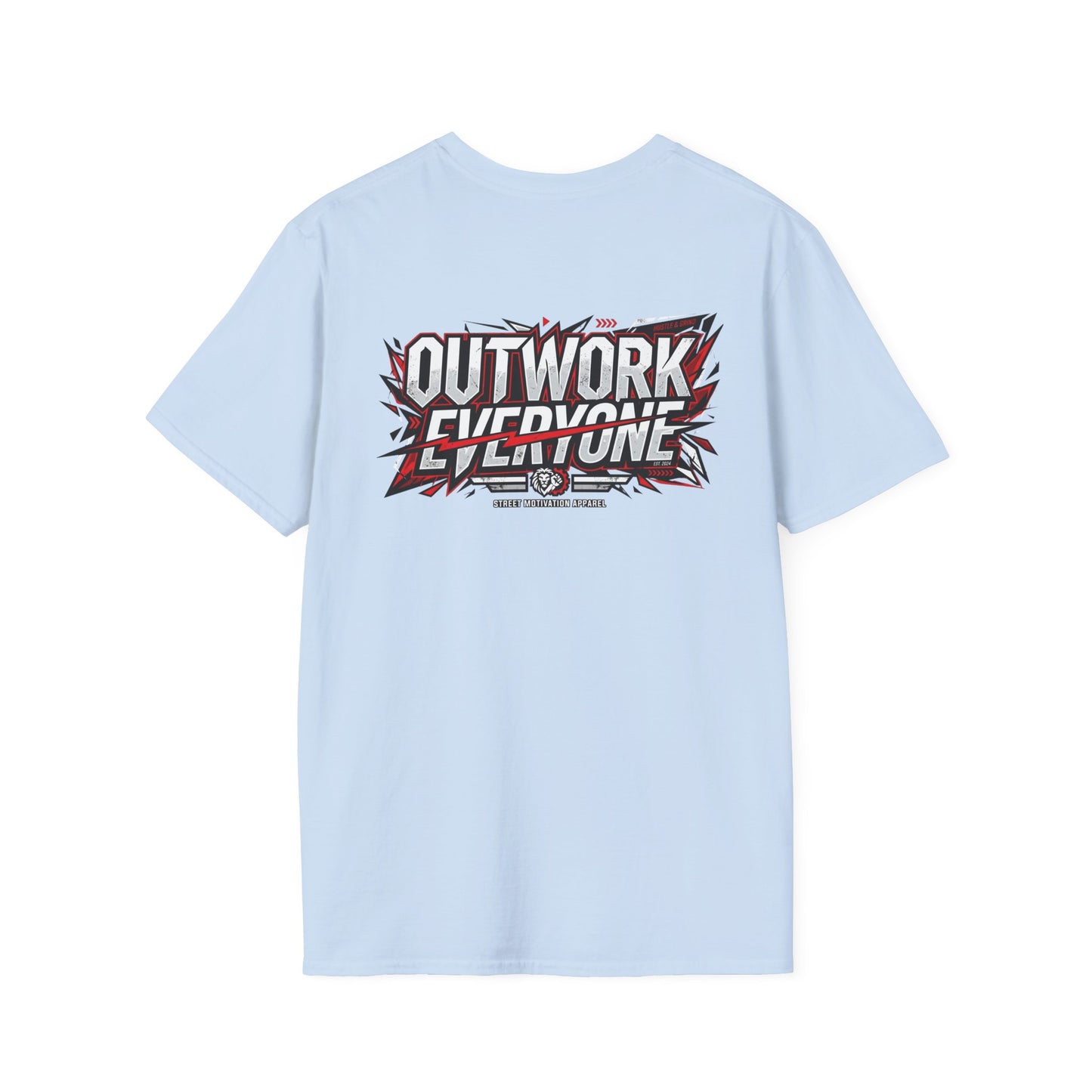 Outwork Everyone Graphic T-Shirt — Motivational Fitness Tee