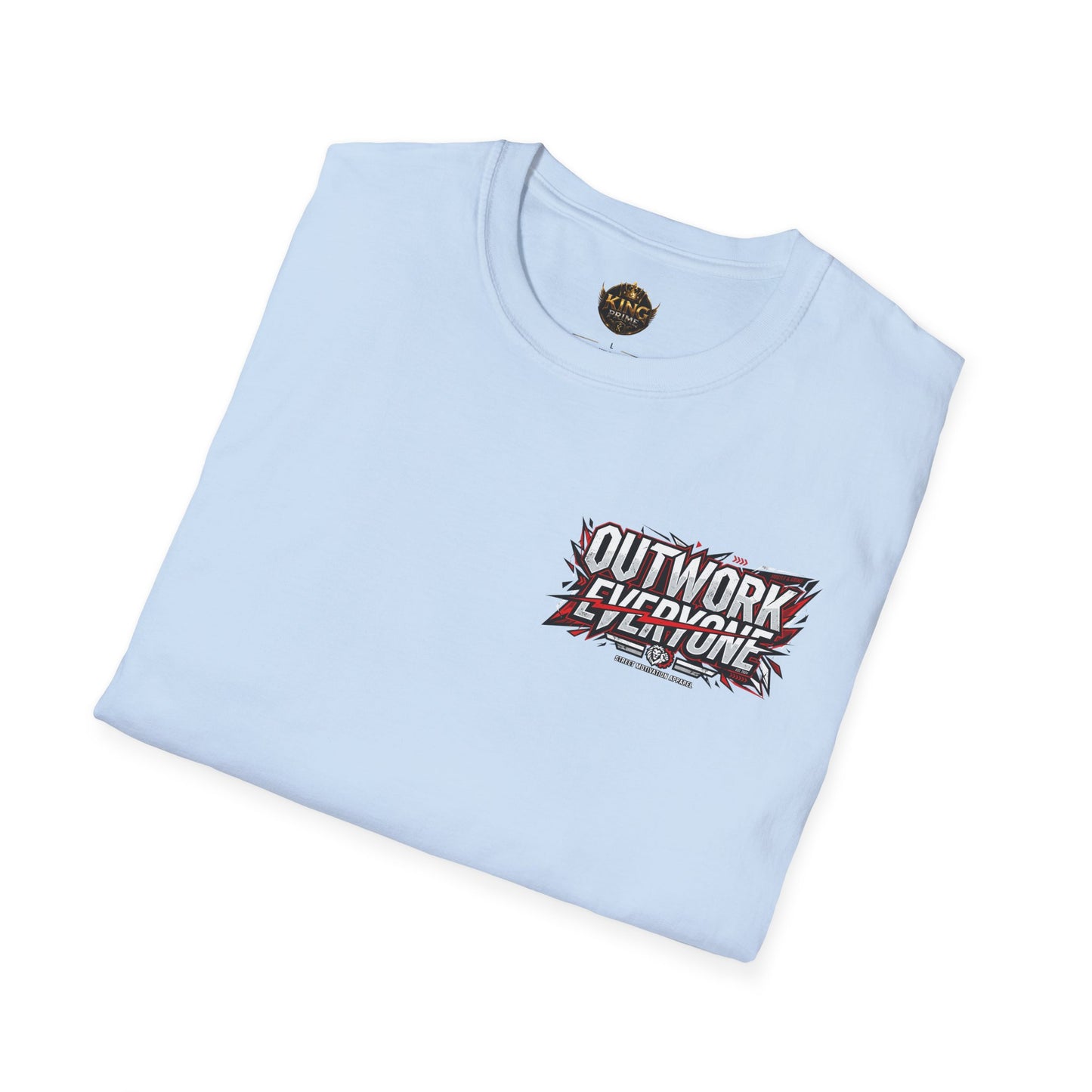 Outwork Everyone Graphic T-Shirt — Motivational Fitness Tee