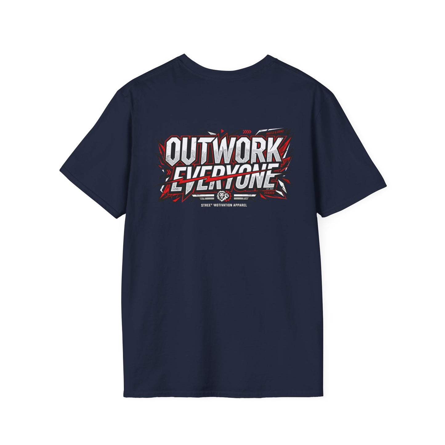 Outwork Everyone Graphic T-Shirt — Motivational Fitness Tee
