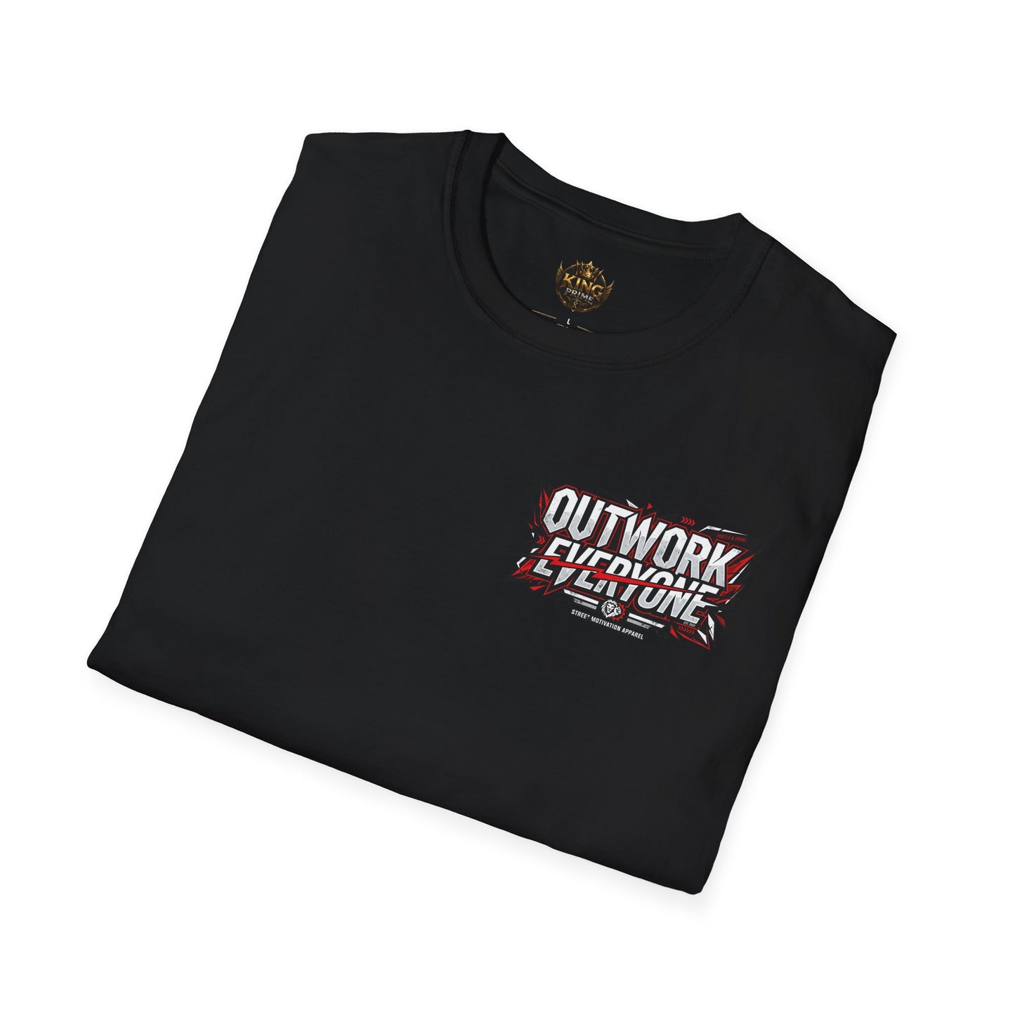 Outwork Everyone Graphic T-Shirt — Motivational Fitness Tee