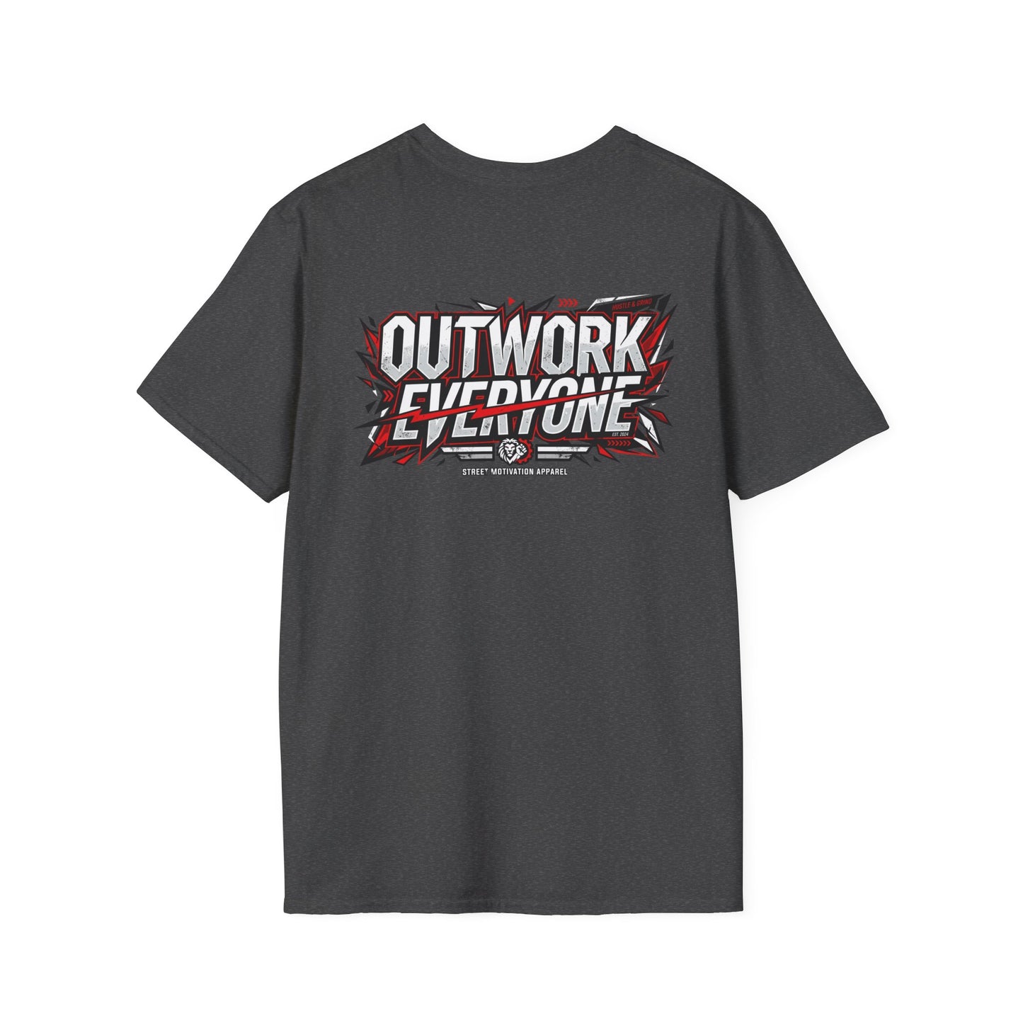 Outwork Everyone Graphic T-Shirt — Motivational Fitness Tee