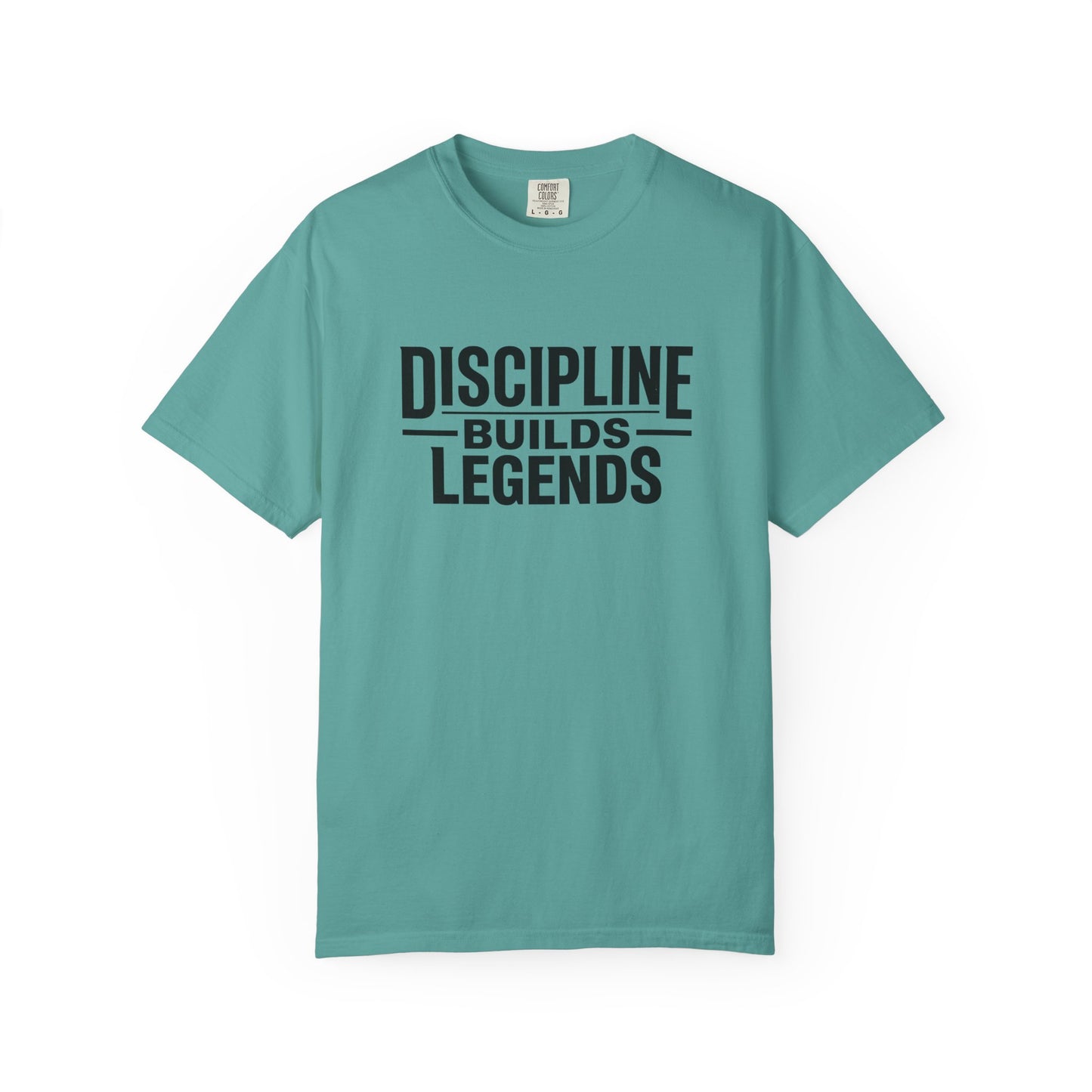 Discipline Builds Legends T-Shirt