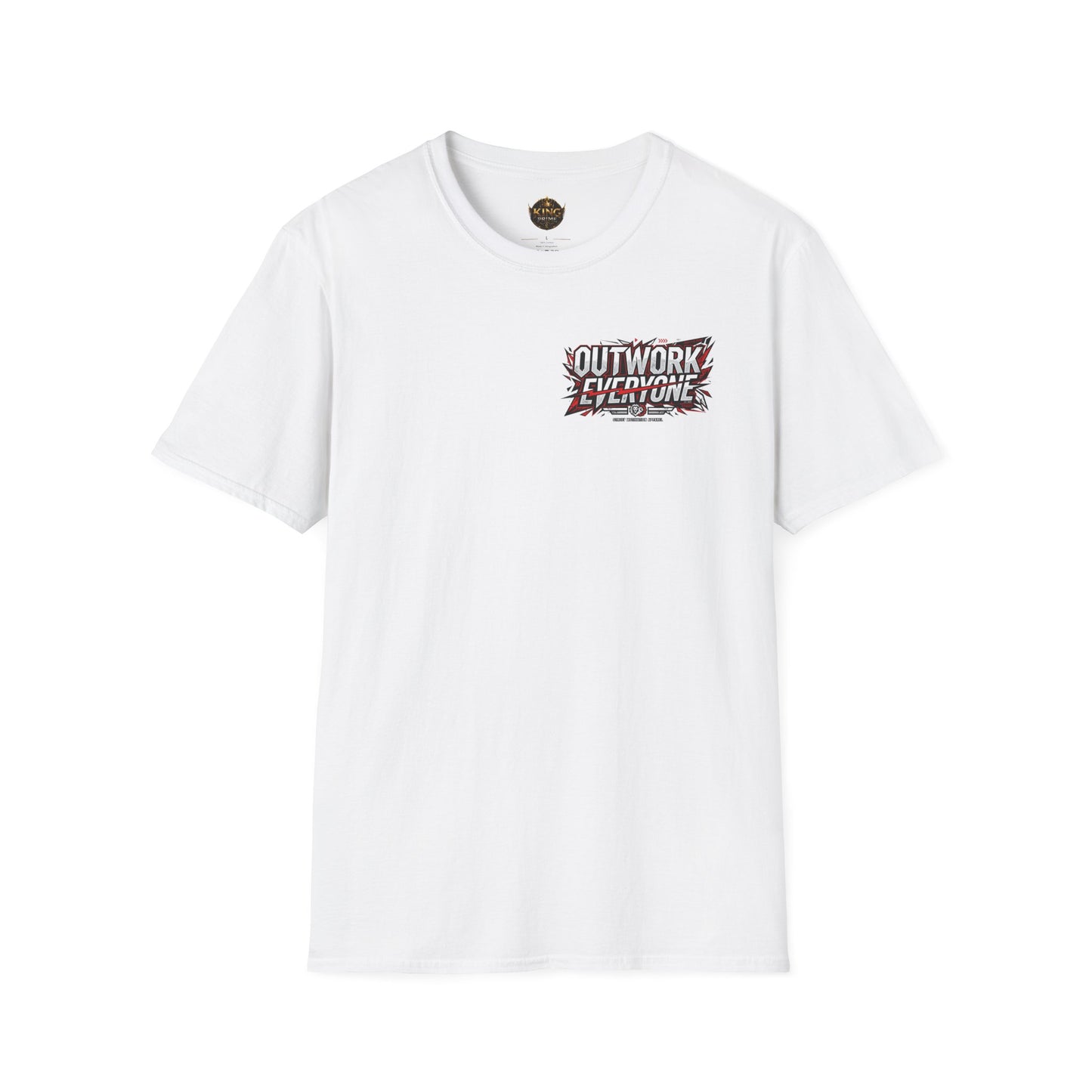 Outwork Everyone Graphic T-Shirt — Motivational Fitness Tee