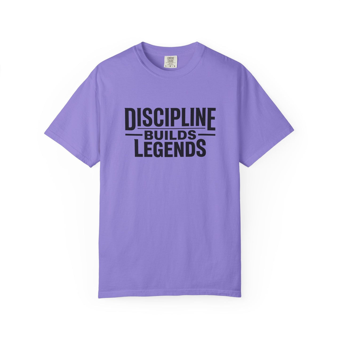 Discipline Builds Legends T-Shirt