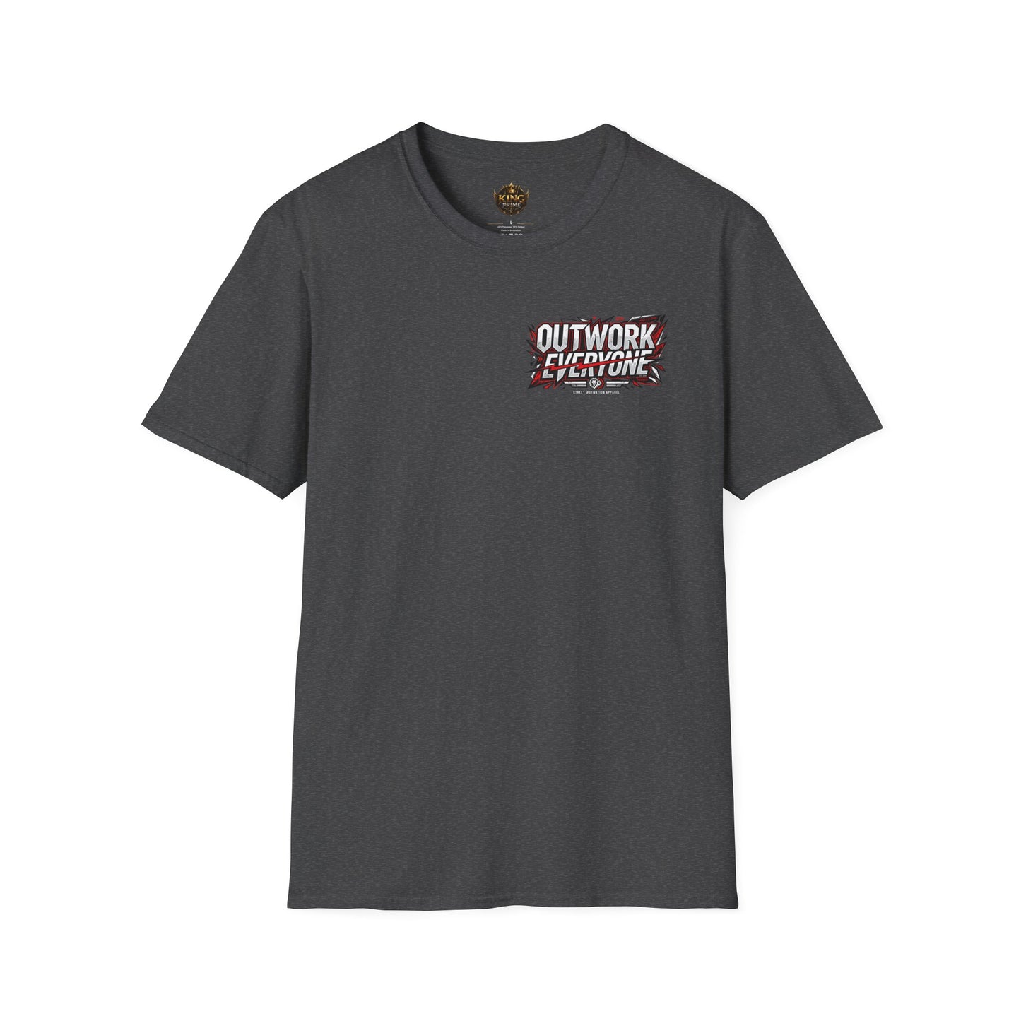 Outwork Everyone Graphic T-Shirt — Motivational Fitness Tee