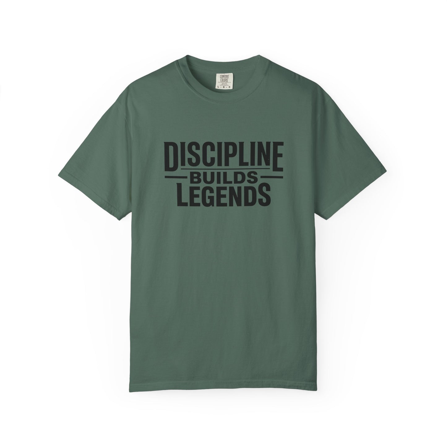 Discipline Builds Legends T-Shirt