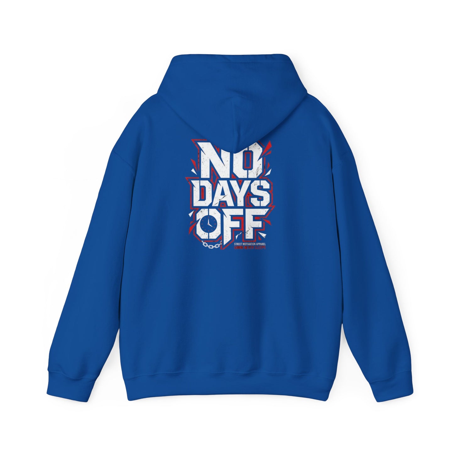 No Days Off Hoodie – Motivational Gym Sweatshirt with ‘No Days Off’ Graphic